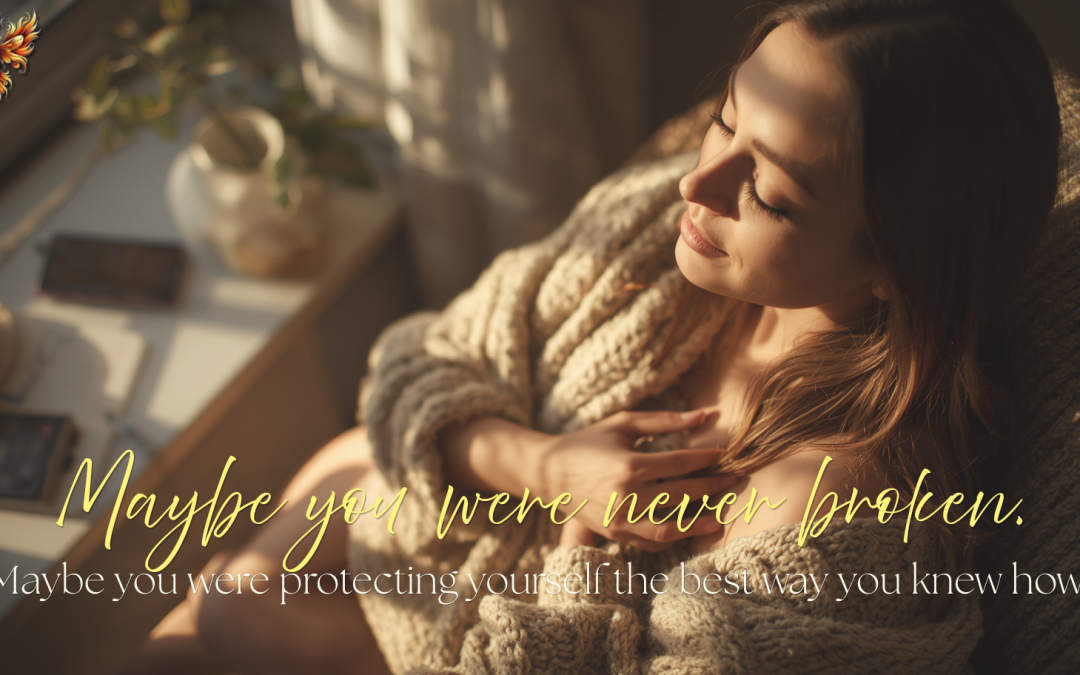 What If Your Patterns Were Protection, Not Failure?